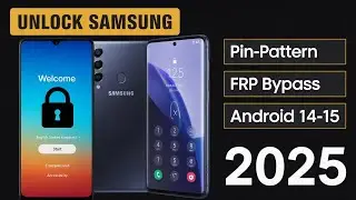 ✅ 🔓 Unlock Any Samsung Phone 2025 — Remove PIN/Pattern + FRP Bypass | No PC | 100% Working