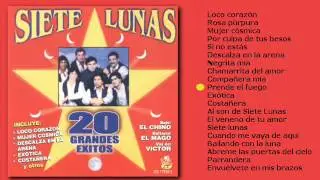 Siete Lunas - Prende el fuego