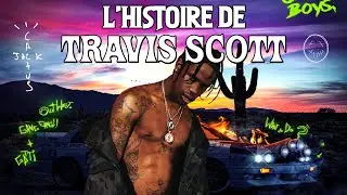 L'Histoire de Travis Scott (Documentaire) - Sa Vie, son Œuvre, son Utopie 🎥