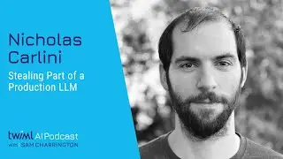 Stealing Weights of a Production LLM Like OpenAI’s ChatGPT with Nicholas Carlini - 702