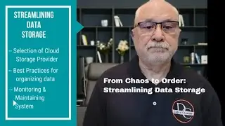 Streamlining Data Storage for Small Business: From Chaos to Order