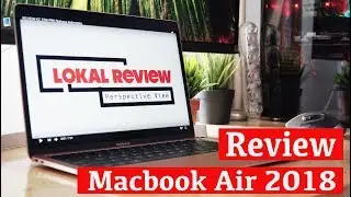 REVIEW Macbook Air 2018 Bahasa Indonesia