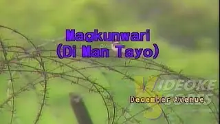 December Avenue - Magkunwari ('Di Man Tayo) [Karaoke/Lyrics/Instrumental]
