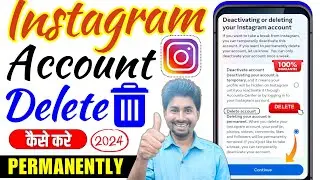 How To Delete Instagram Account Permanently 2024 | Delete Kaise Kare Instagram Account?
