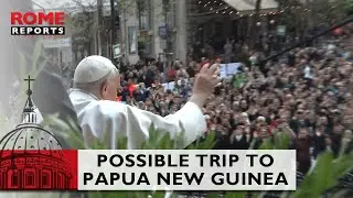 Pope Francis expresses desire to travel to Papua New Guinea