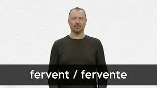 How to pronounce FERVENT / FERVENTE in French