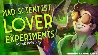 [M4F] Experiments with Mad Scientist Lover [Roleplay Audio] [Scientist X Listener]