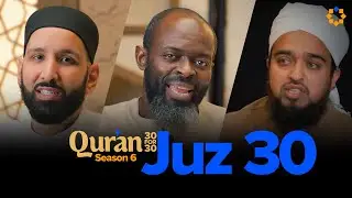 This Ummah Is Destined for Victory | Juz 30 Qur’an 30 for 30 S6 | Mufti Abdul-Rahman Waheed