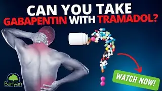 Can you take Gabapentin with Tramadol?