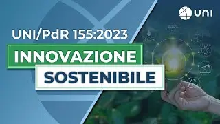 Gestione dell’innovazione sostenibile con la UNI/PdR 155