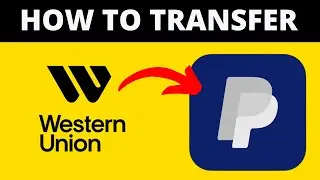 How To Send Money From Western Union To Paypal | Easy Method Explained