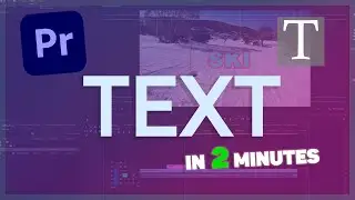 Add Text to Video Premiere Pro | Beginners Tutorial