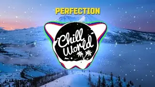 Mangoo, B3nte - Perfection (feat. Derek Cate) | Chill World