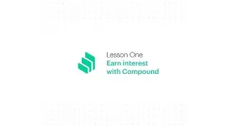 Coinbase Earn: Earn Interest with Compound (Lesson 1 of 3)