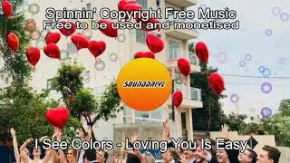 Free - I See Colors - Loving You Is Easy (Copyright Free Music)