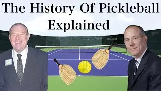 The History Of Pickleball Explained