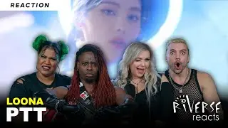 RiVerse Reacts: PTT (Paint The Town) by LOONA (Part 1 - MV Reaction)