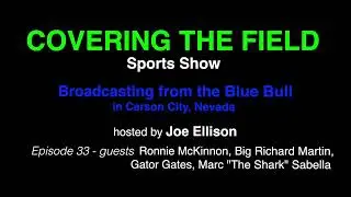 Covering the Field Sports Show - Episode 33