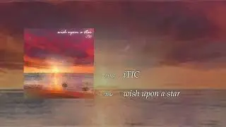 iTIC - wish upon a star