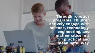 Robotics Classes for Kids – Engaging and Educational Robotics Programs