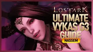 Ultimate Vykas Gate 3 Guide | Lost Ark