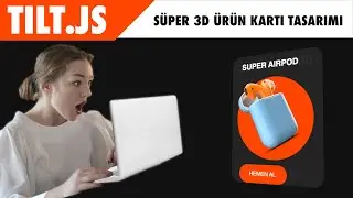 E-Ticaret Sitesi için 3D İnteraktif Ürün Tanıtım Kartı Yapalım - [CSS + JS]