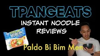 INSTANT NOODLE REVIEW # 7 - Bi Bim Men | TPANG EATS