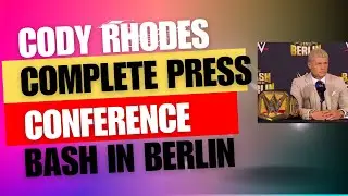 Cody Rhodes complete Bash In Berlin press conference.