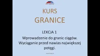 Wprowadzenie do granic ciągów. Wyciąganie przed nawias najwyższej potęgi (Kurs Granice eTrapez)