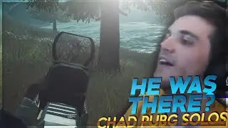 HE WAS THERE? - Chad Solo PUBG Highlights