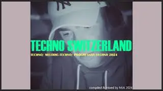 TECHNO - MELODIC-TECHNO-PROGRESSIVE-TECHNO - mixed by mja techno switzerland - 2024