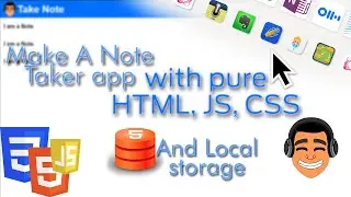 Make A Note taking App | HTML | JS | CSS | Bien Coder | Bhavik Khawale