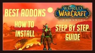 WoW Classic TOP 15 ADDONS - How to install and use  - Step by Step Guide
