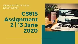 CS615 Software Project Management | Assignment # 2 | 13 June 2020