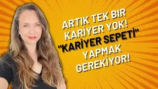 ARTIK TEK bir KARİYERE BAĞLI KALMADAN 