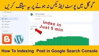 How To Index Website Posts Like A Pro | Post Indexing in Google Search Console Fix
