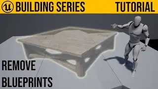 UE4 Base Building / Removing Builds