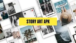 STORY ART APK| BEST STORY APK |CAMERABRANTHAN 