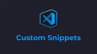 Code nhanh hơn với  Custom Snippets trong Visual Studio Code