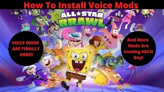 VOICE MODS ARE HERE And Here's How to Install The Voice Mod Pack In Nickelodeon All Star Brawl