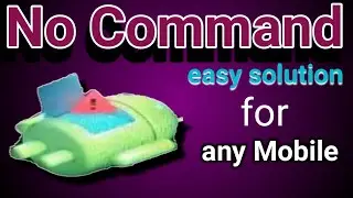 Android mobile no command error fix | Tecno kc1 no command problem solution