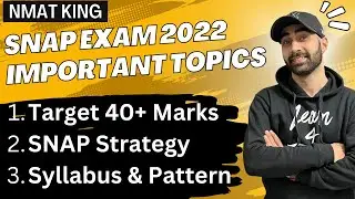 SNAP Exam Important Topics | Work On These Topics To Get 99%tile 