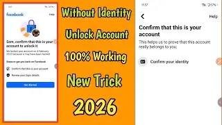 How To Unlock Facebook Account Without Id 2026 | Confirm Your Identity To Code By Email Option Fb |