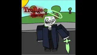 Trollge Insanity: Ruler Of Time showcase + how to get