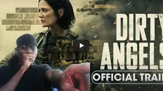 Dirty Angels (2024) Official Trailer REACTION !!!