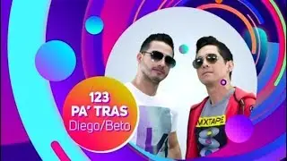 1,2,3 Pa' Tras - Diego & Beto - Calle 7