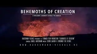 Volcanoes: Behemoths of Creation - A narrative Shortfilm