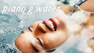 Relaxing Piano Music  Study Piano Music  Piano Water Relief