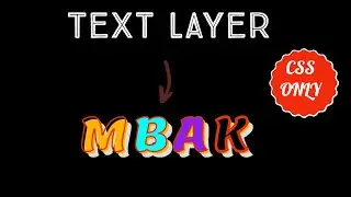 【MBAK】Pure CSS | CSS Text Layer Effects #onlinetutorials