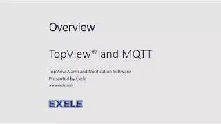 TopView and MQTT Overview